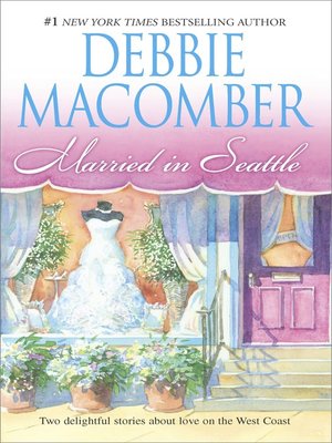 cover image of Married in Seattle: First Comes Marriage\Wanted: Perfect Partner